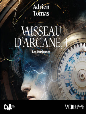 cover image of Vaisseau d'Arcane (Tome 1)--Les Hurleuses